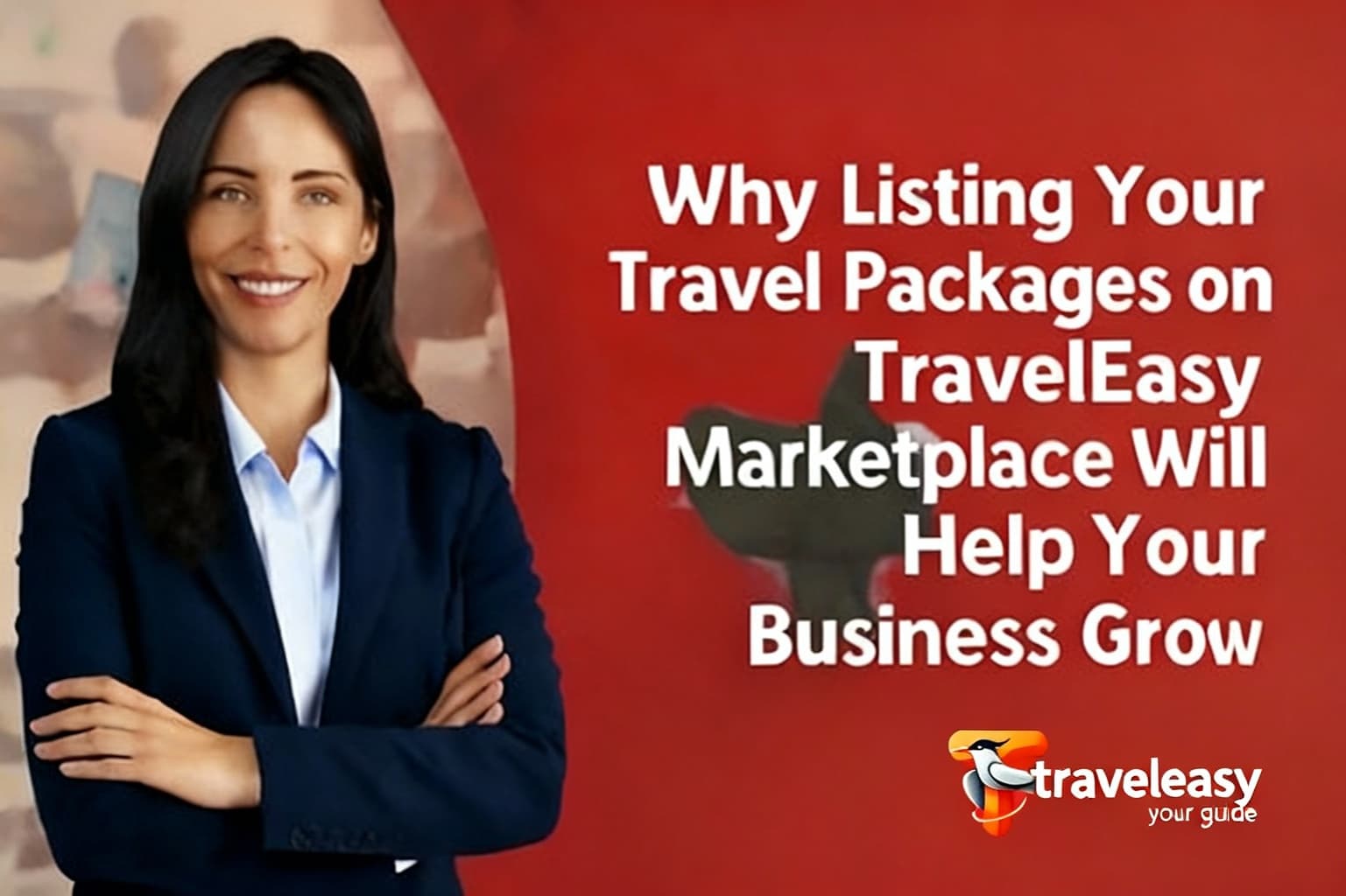 Why Listing Your Travel Packages on TravelEasy Marketplace Will Help Your Business Grow